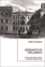 SERVANTS OF DIPLOMACY af Keith Hamilton