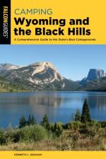 Camping Wyoming and the Black Hills af Kenneth L. Graham