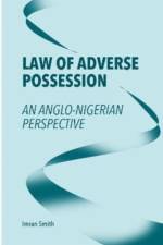 Law of Adverse Possession af Imran Smith