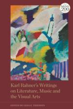 KARL RAHNERS WRITINGS ON LITER