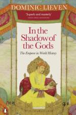 In the Shadow of the Gods af Dominic Lieven