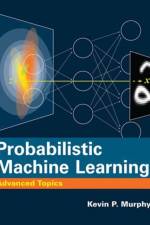 Probabilistic Machine Learning af Kevin P. Murphy