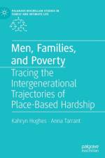 Men, Families, and Poverty af Kahryn Hughes