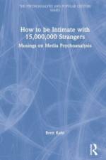 How to Be Intimate with 15,000,000 Strangers af Brett (Tavistock Institute of Medical Psychology Kahr