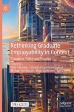Rethinking Graduate Employability in Context