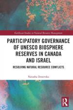 Participatory Governance of UNESCO Biosphere Reserves in Canada and Israel af Natasha Donevska