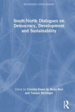 South-North Dialogues on Democracy, Development and Sustainability