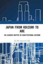 Japan from Koizumi to Abe af Ka Mei Samantha Ma