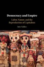 Democracy and Empire af Ines (The Johns Hopkins University Valdez