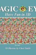 Magic Eye: Have Fun in 3D af Cheri Smith