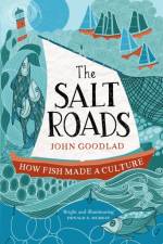 The Salt Roads af John Goodlad