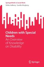 Children with Special Needs af Ulrika Hallberg