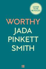 Worthy af Jada Pinkett Smith
