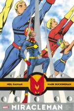 Miracleman By Gaiman & Buckingham: The Silver Age af Neil Gaiman
