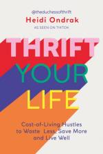 Thrift Your Life af Heidi Ondrak