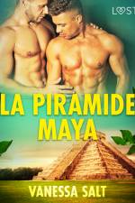 La piramide Maya - Un racconto erotico af Vanessa Salt