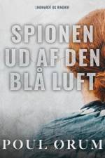 Spionen ud af den blå luft af Poul Ørum
