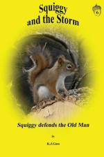 Squiggy and the Storm af Kenneth J. Goss