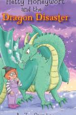 Hetty Honeywort and the Dragon Disaster af Zoe Saunders