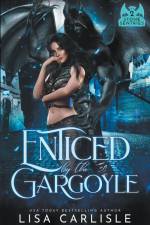 Enticed by the Gargoyle af Lisa Carlisle
