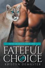 Fateful Choice af Kristyn Demaster