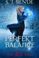 Perfekt Balance af S. T. Bende