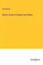 Black's Guide to England and Wales af Anonymous