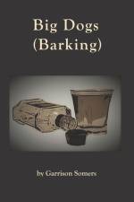 Big Dogs (Barking) af Garrison Somers
