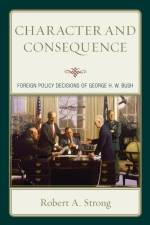 Character and Consequence af Robert A. Strong