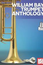 William Bay Trumpet Anthology af William A. Bay