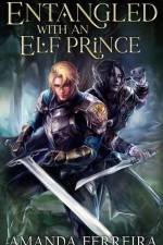 Entangled With An Elf Prince af Amanda Ferreira