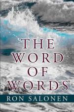 The Word of Words af Ron Salonen