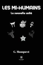 Les mi-humains La nouvelle unité af G. Mauquest