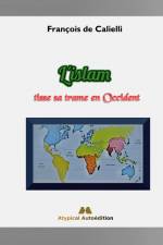 L'islam tisse sa trame en Occident af François de Calielli