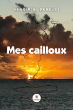Mes cailloux af Herrimin Irurozki