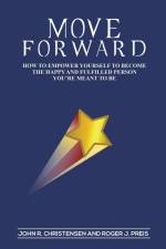 Move Forward af John R. Christensen