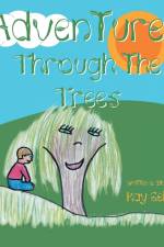 Adventures Through the Trees af Kay Gehring