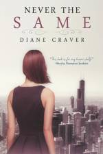 Never The Same af Diane Craver