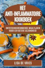 Het Anti-Inflammatoire Kookboek af Lisa de Vries