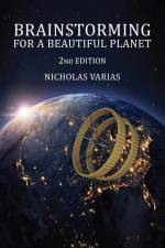 Brainstorming For A Beautiful Planet af Nicholas Varias