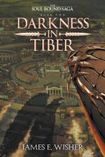 Darkness in Tiber af James E. Wisher