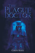 The Plague Doctor af Curtis Rock