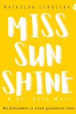 Miss Sunshine & der böse Wolf af Natascha Scholtka