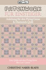 Anleitung für den Flying Geese & Diamonds Quilt af Christine Naber-Blaess