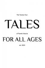 The Twenty-Four Tales of Puente Astucia For All Ages af Briggs B. Cunningham