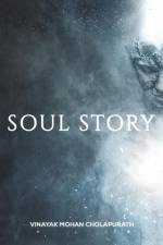 Soul Story af Cholapurath Vinayak Mohan