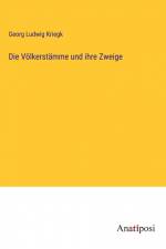Die Völkerstämme und ihre Zweige af Georg Ludwig Kriegk
