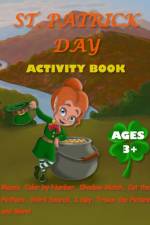 ST. PATR¿CK ACT¿V¿TY BOOK FOR K¿DS AGES 3+ af Mila Albeni