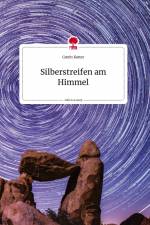 Silberstreifen am Himmel. Life is a Story - story.one af Catrin Kutter