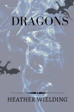 Dragons af Heather Wielding